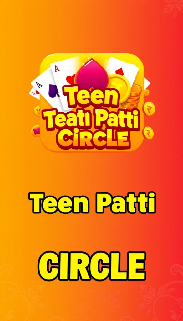 Teen Patti Circle Apk